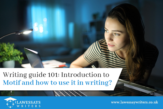 Writing guide 101: Introduction to Motif and how to use it in writing?